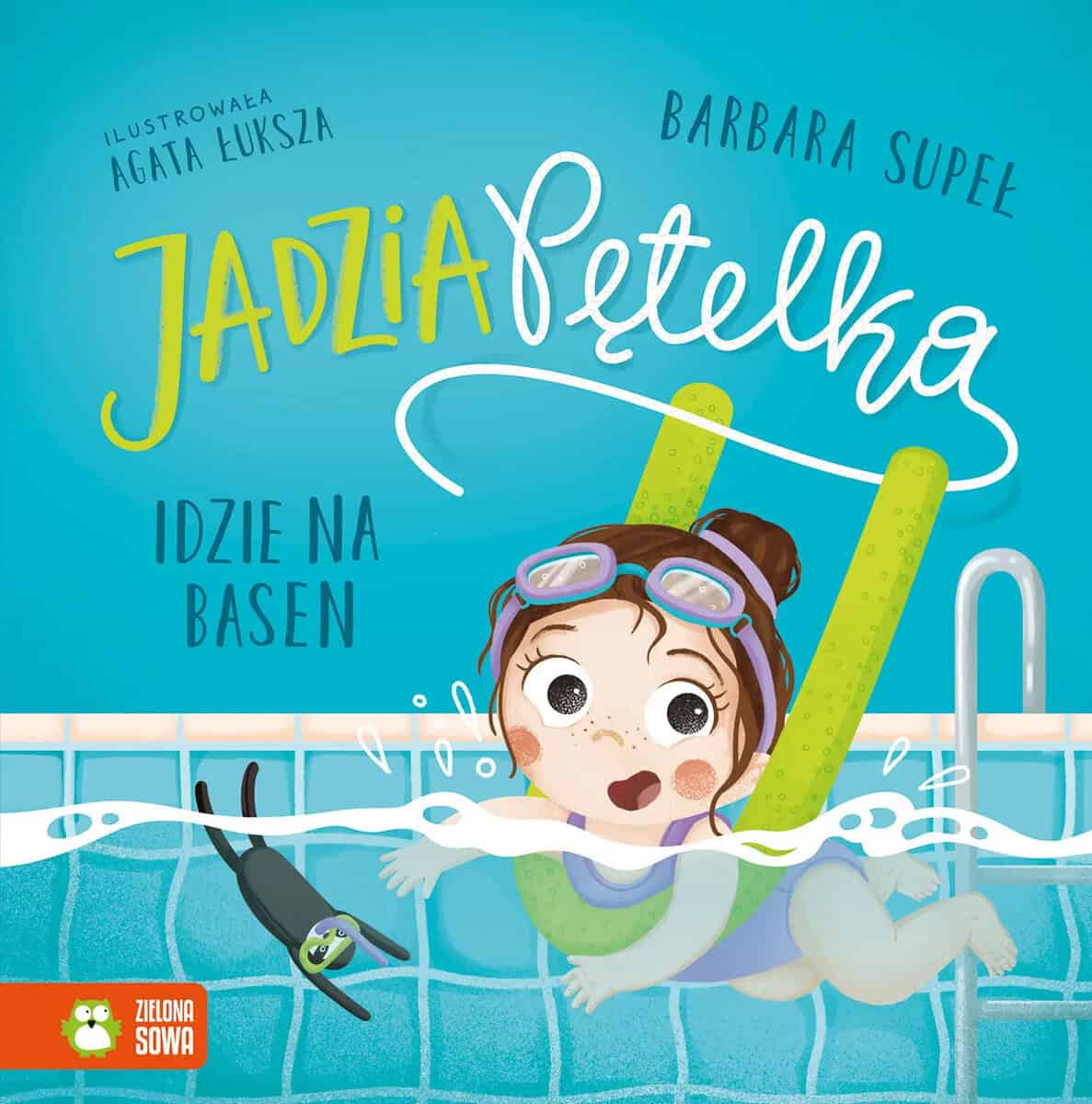 Barbara Supeł : Jadzia Pętelka idzie na basen