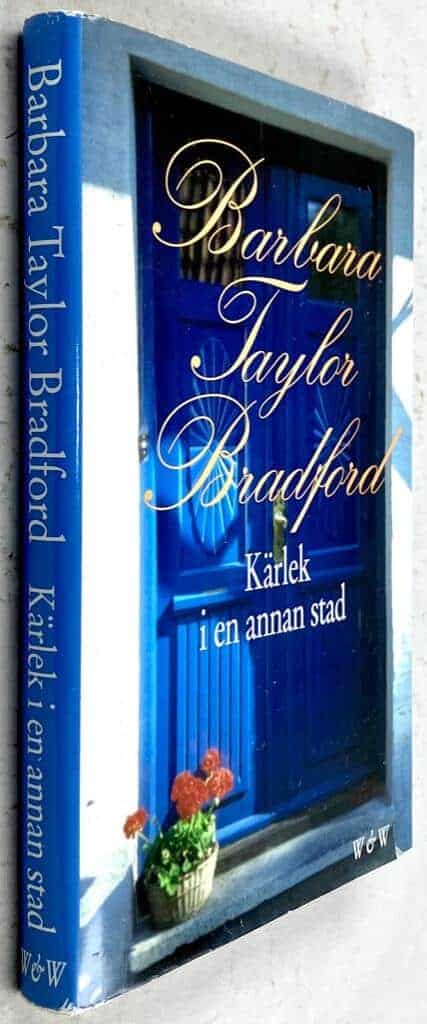 Barbara Taylor Bradford : Kärlek i en annan stad
