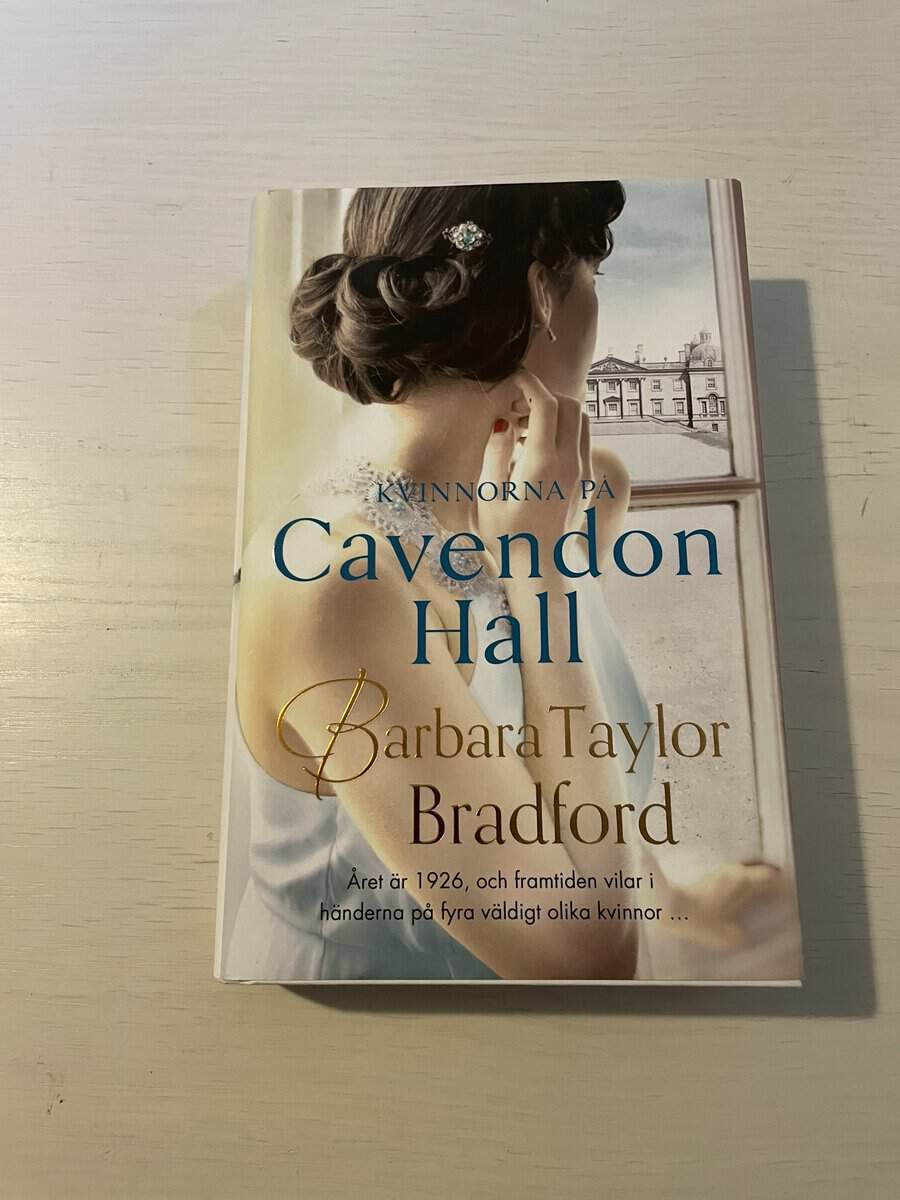 Barbara Taylor Bradford : Kvinnorna på Cavendon Hall