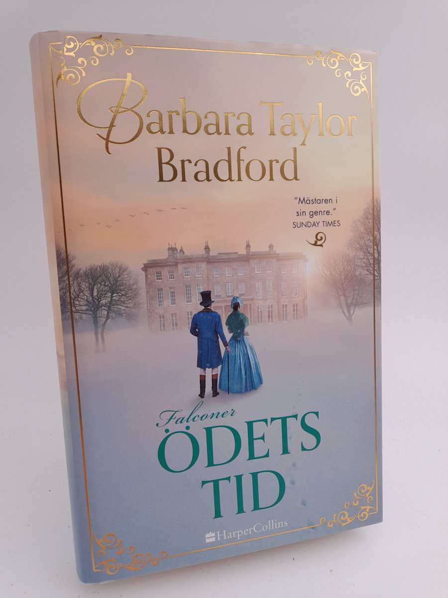 Barbara Taylor Bradford : Ödets tid