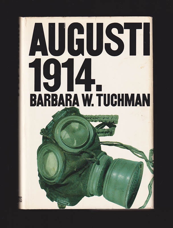 Barbara W. Tuchman : Augusti 1914