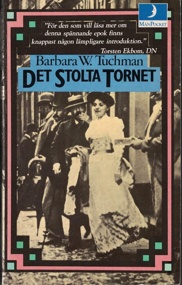 Barbara W. Tuchman : Det stolta tornet