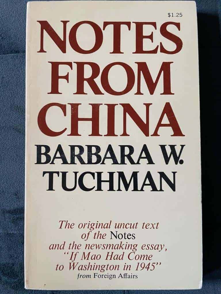 Barbara W. Tuchman : Notes from China