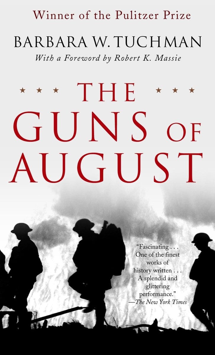 Barbara W. Tuchman : The Guns of August
