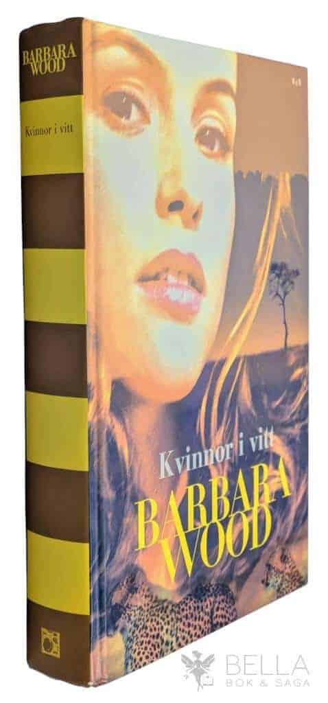 Barbara Wood : Kvinnor i vitt