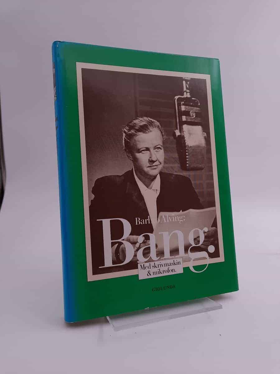 Barbro Alving : Bang