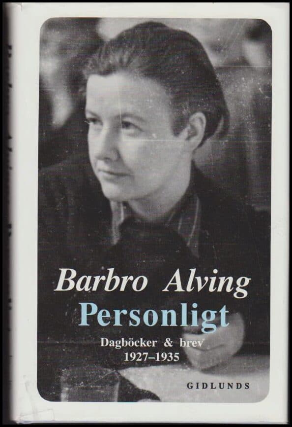 Barbro Alving : Personligt