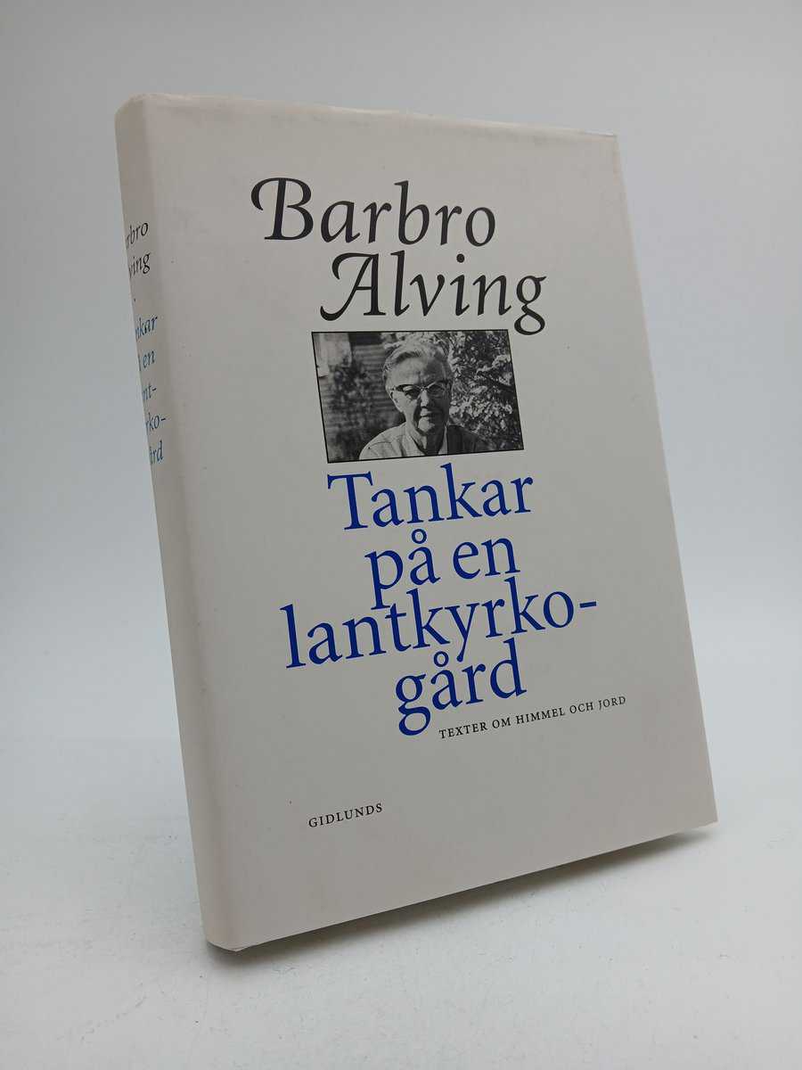 Barbro Alving : Tankar på en lantkyrkogård