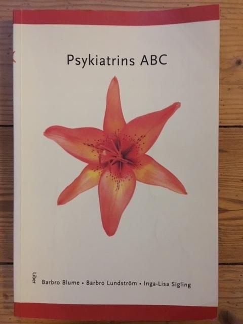 Barbro Blume ; Inga-Lisa Sigling : Psykiatrins ABC