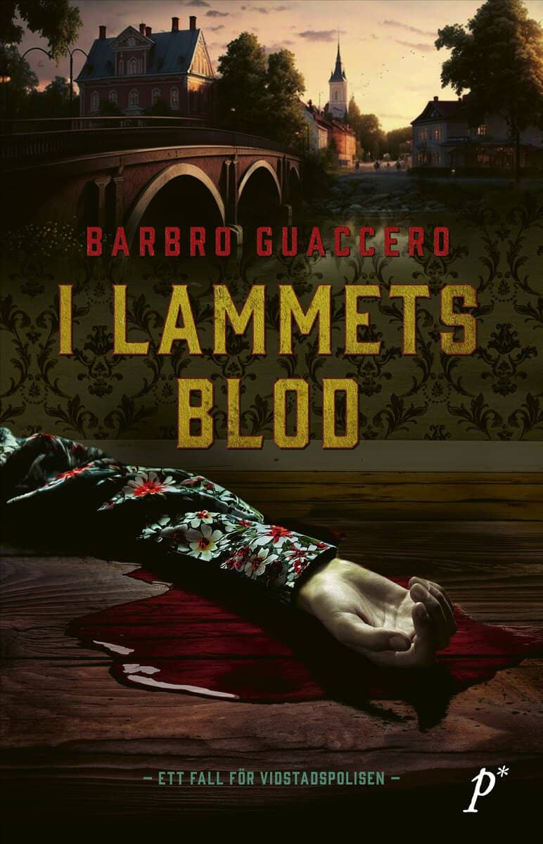 Barbro Guaccero : I Lammets blod