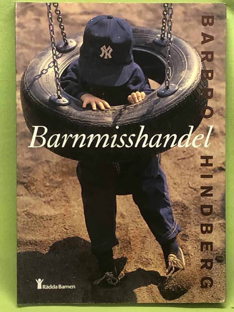Barbro Hindberg : Barnmisshandel