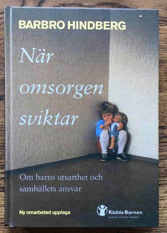 Barbro Hindberg : När omsorgen sviktar