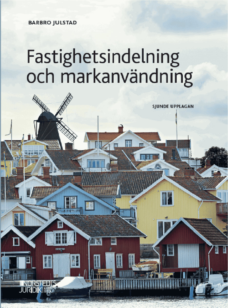 Barbro Julstad : Fastighetsindelning och markanvändning