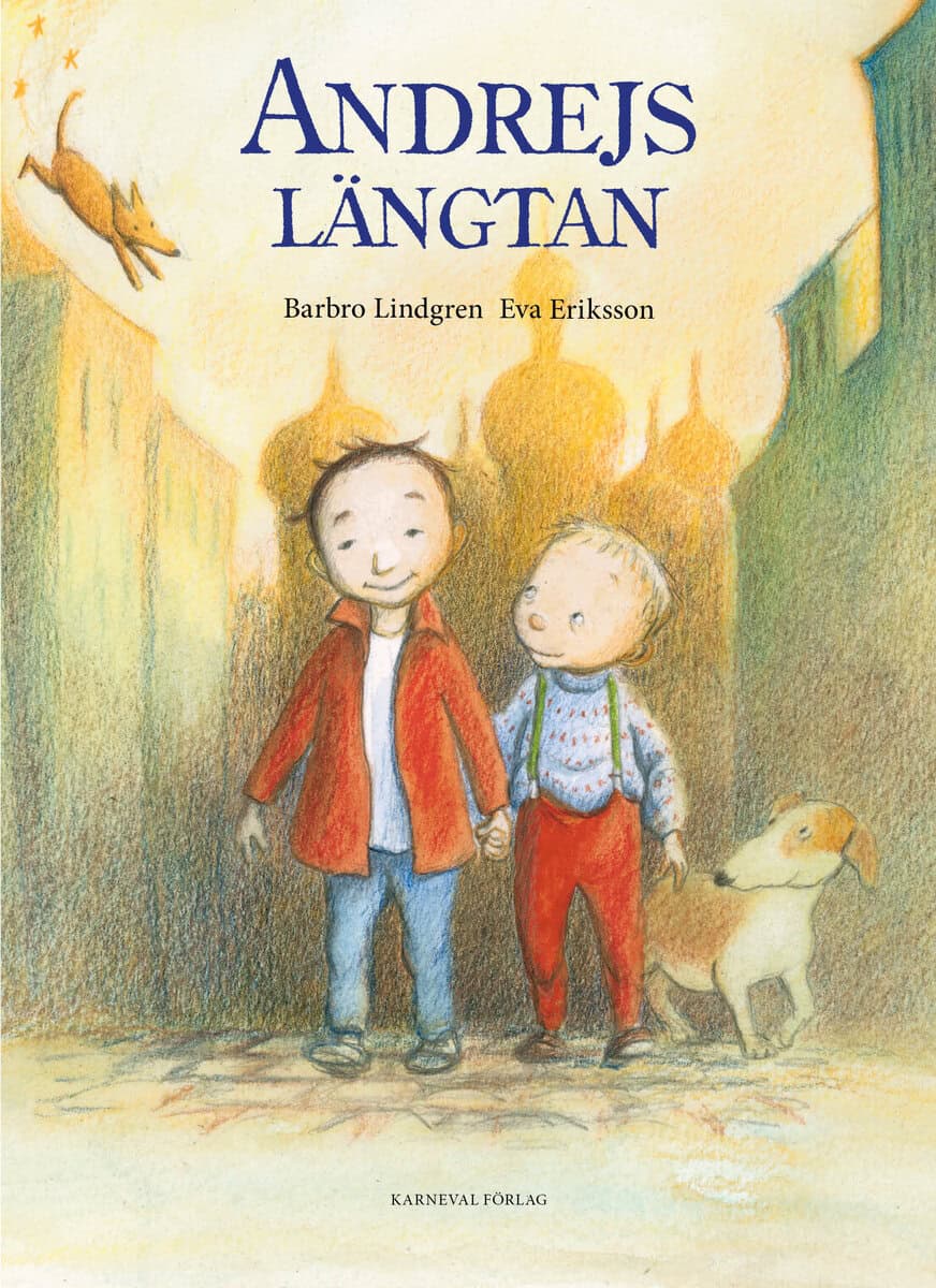 Lindgren, Barbro | ANDREJS LÄNGTAN