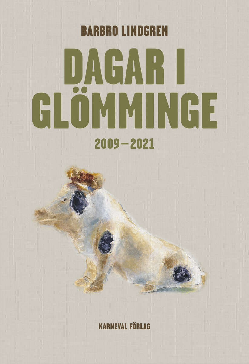 Barbro Lindgren : Dagar i Glömminge 2009-2021