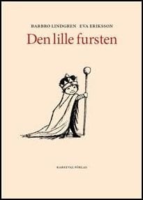 Barbro Lindgren : Den lille fursten