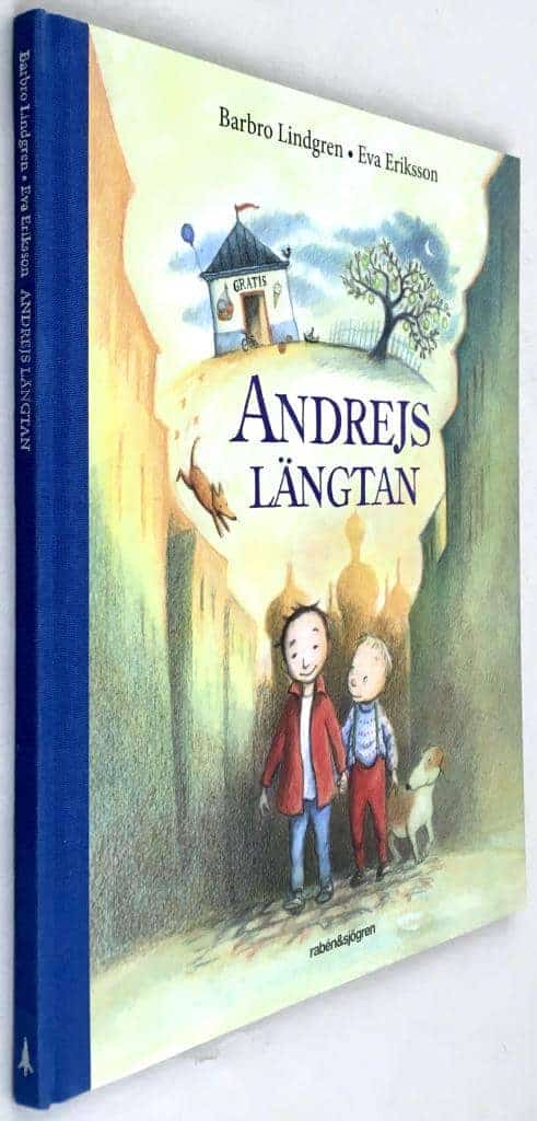 Barbro Lindgren ; Eva Eriksson : Andrejs längtan