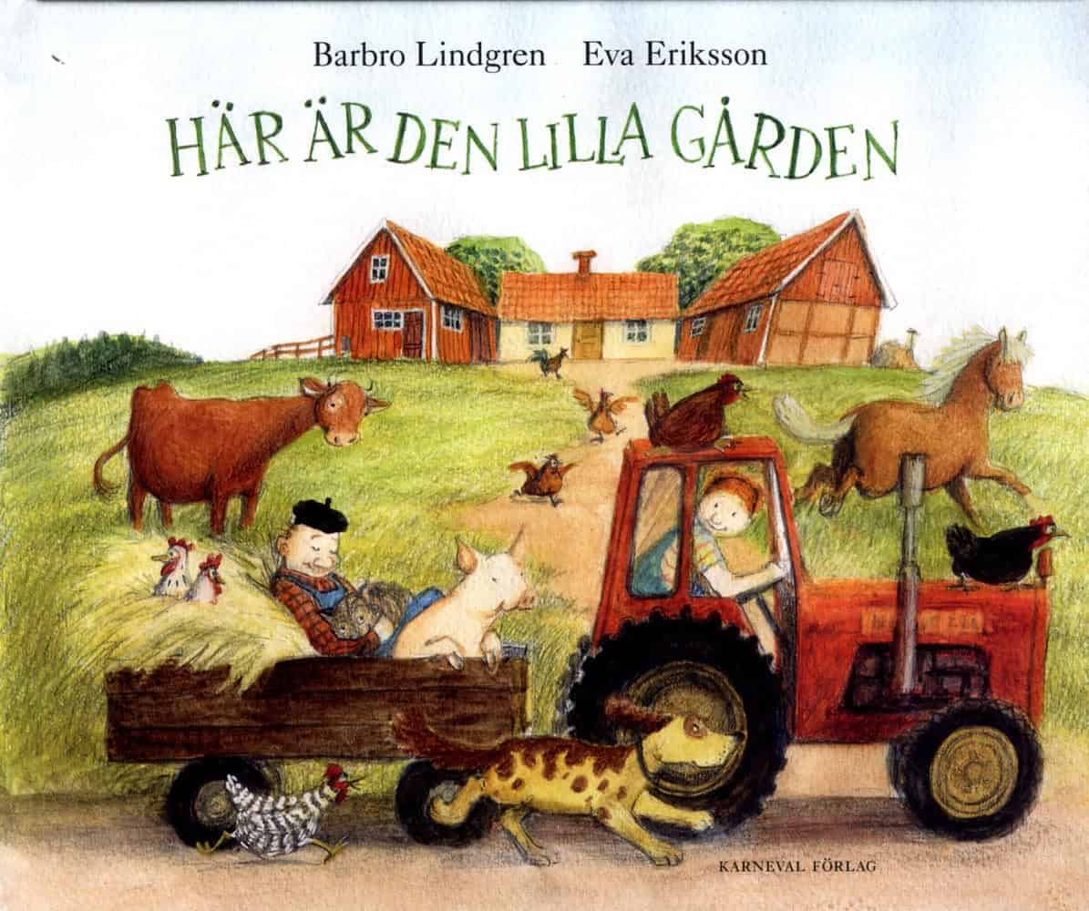 Barbro Lindgren : Här är den lilla gården