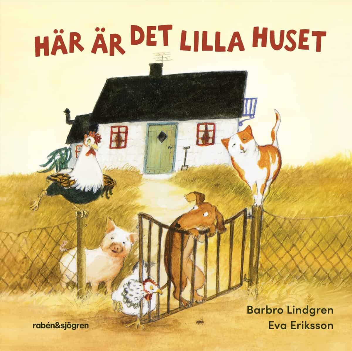 Barbro Lindgren : Här är det lilla huset