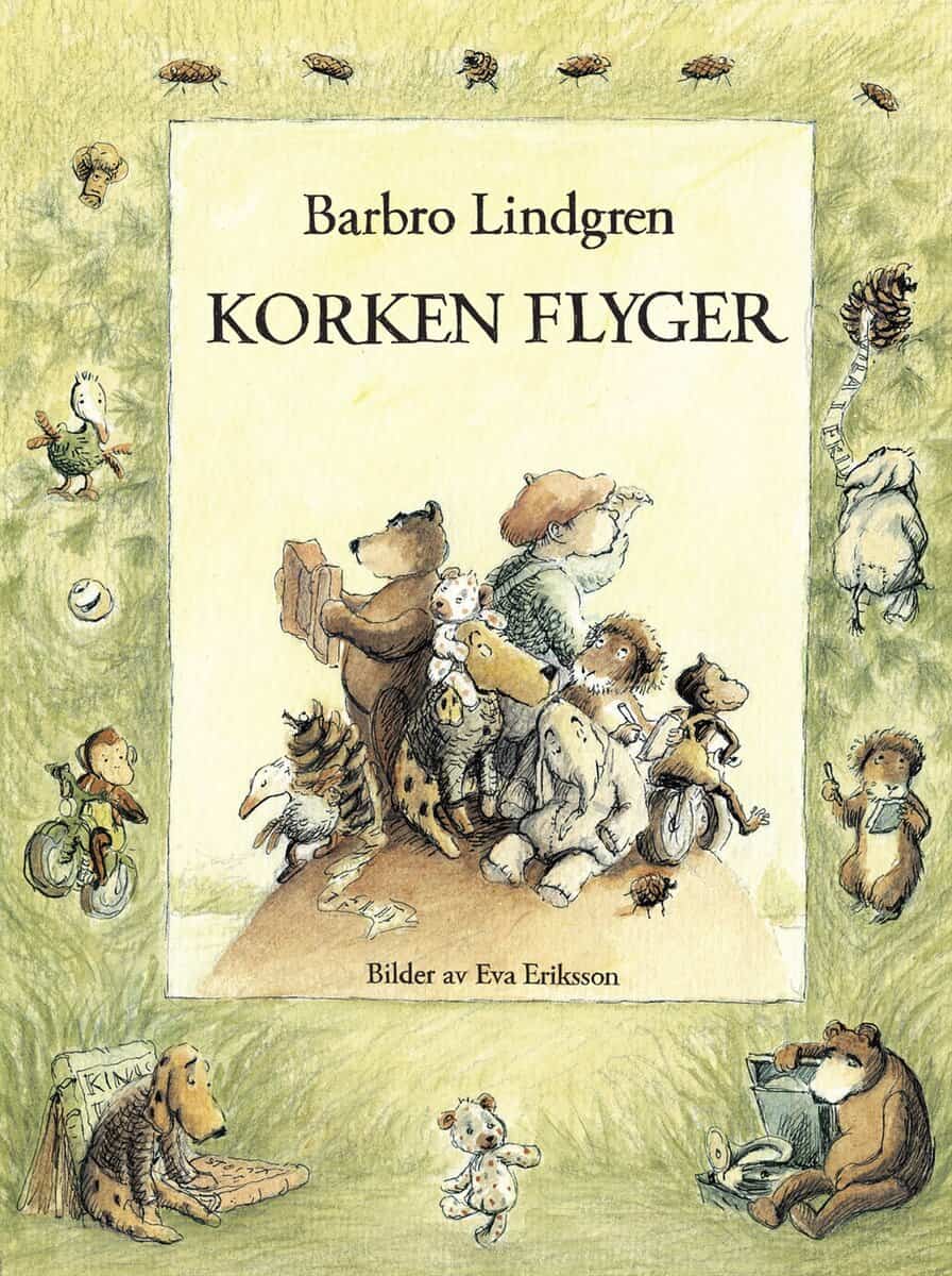 Barbro Lindgren : Korken flyger