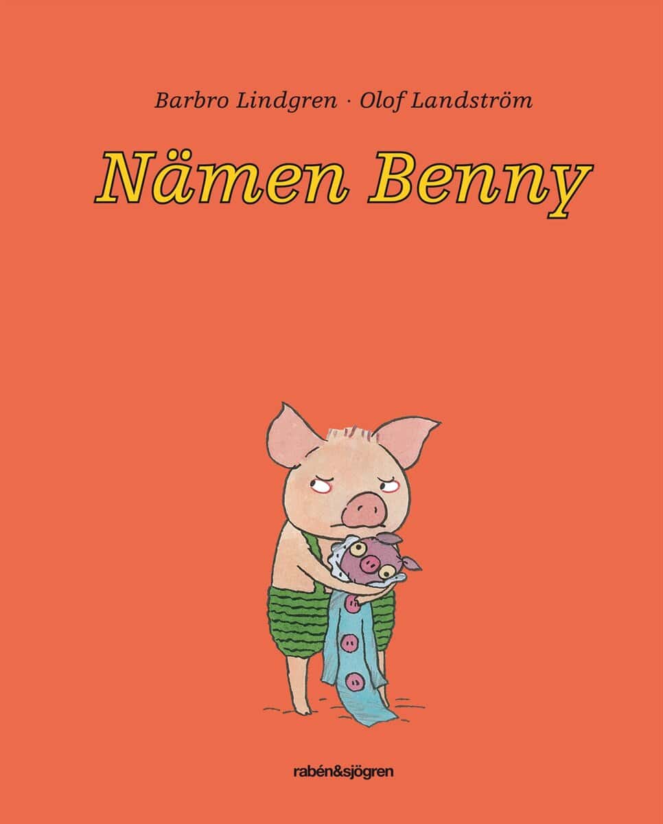 Barbro Lindgren : Nämen Benny