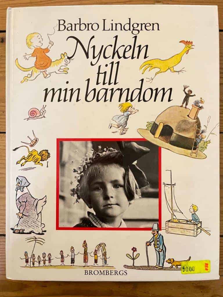 Barbro Lindgren : Nyckeln till min barndom