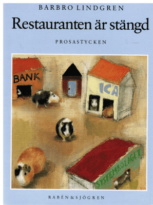 Barbro Lindgren : Restauranten är stängd