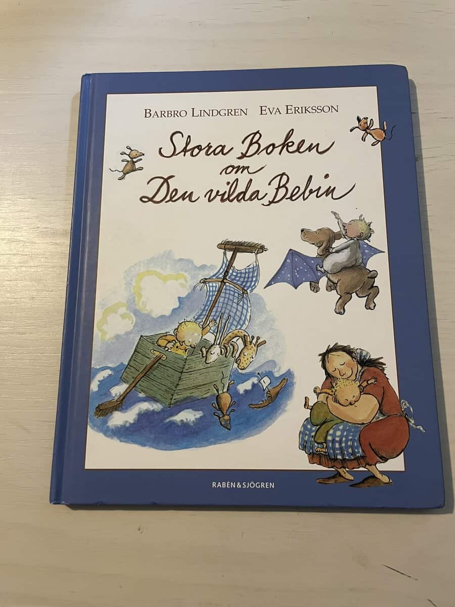 Barbro Lindgren : Stora boken om Den vilda bebin