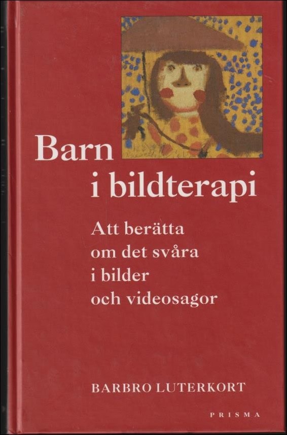 Barbro Luterkort : Barn i bildterapi