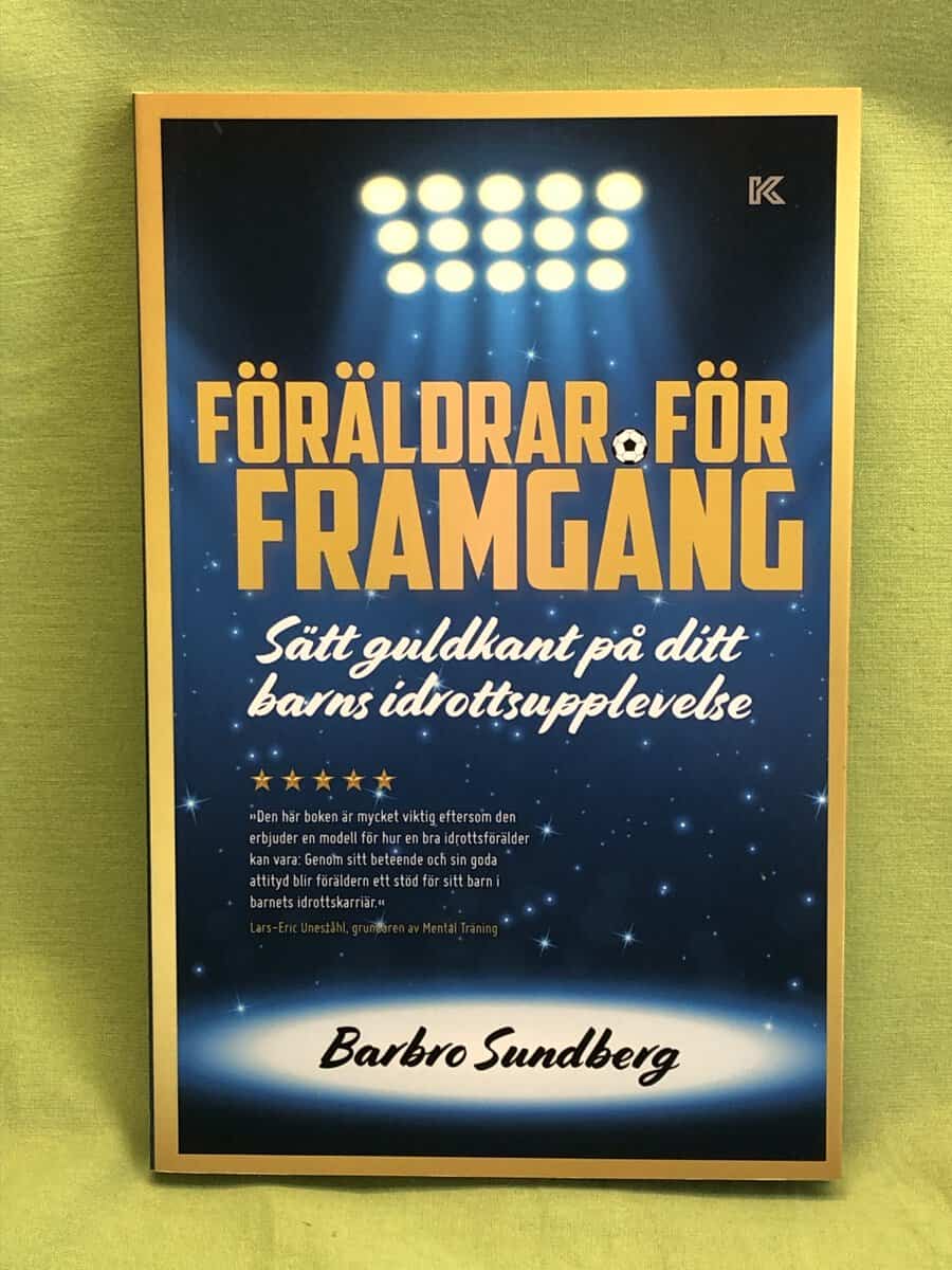 Barbro Sundberg : Föräldrar för framgång