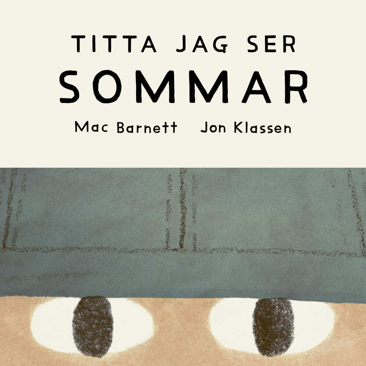 Barnett, Mac ; Klassen, Jon : Titta jag ser
