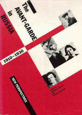 Barron, Stephanie (ed) ; Tuchman, Maurice (ed) : The Avant-garde in Russia 1910-1930