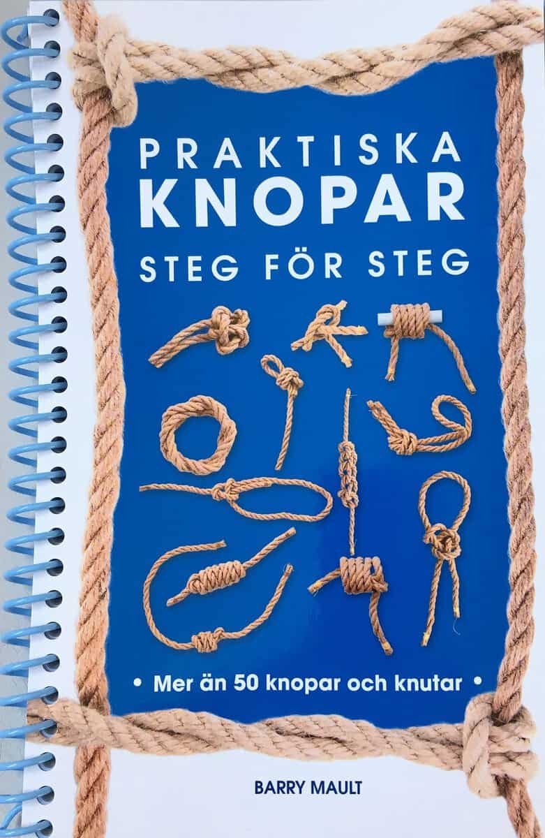 Barry Mault : Praktiska knopar : steg för steg