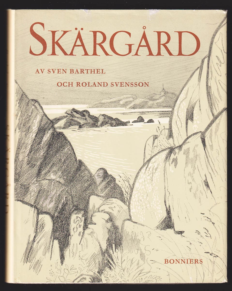 Barthel, Sven (1903-1991) ; Svensson, Roland (1910-2003) : Skärgård. En rapsodi i ord av Sven Barthel och bild av Roland Svensson