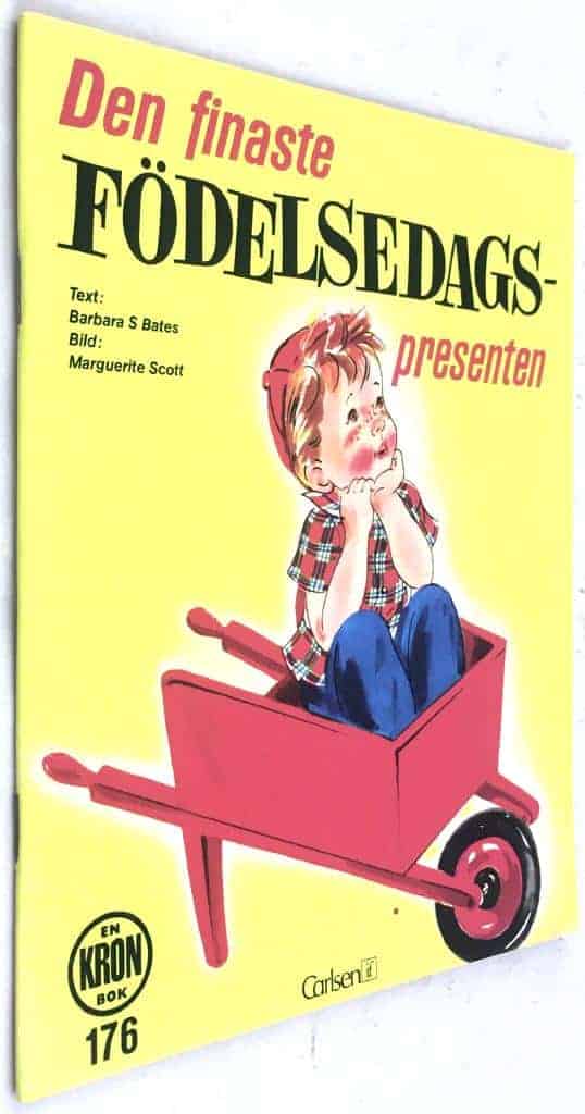 Bates, Barbara S. ; Scott, Marguerite : Den finaste födelsedagspresenten
