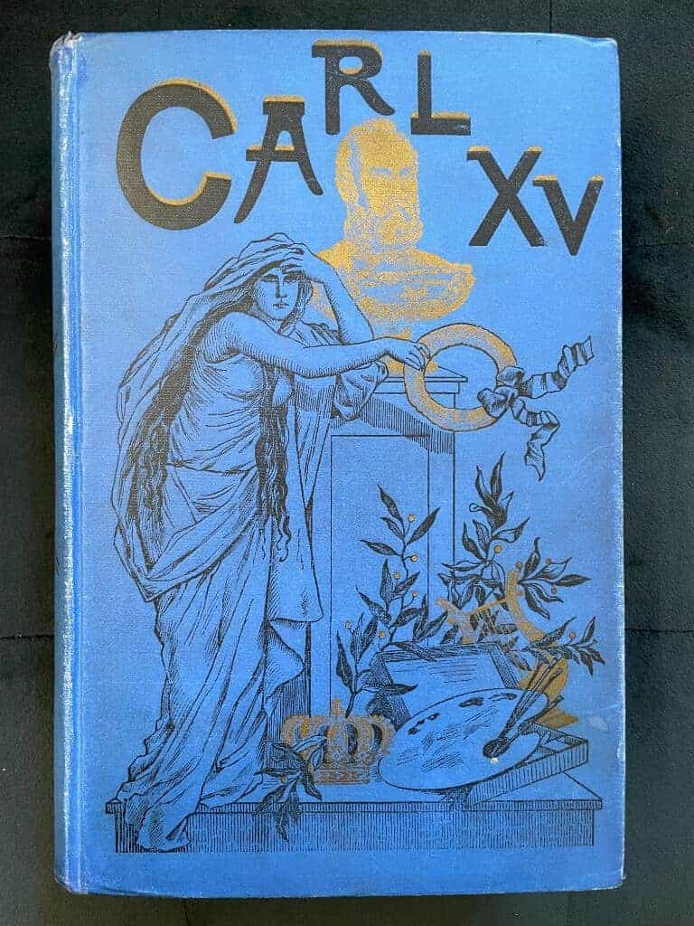 Båth-Holmberg Cecilia : Carl XV som enskild man, konung och konstnär