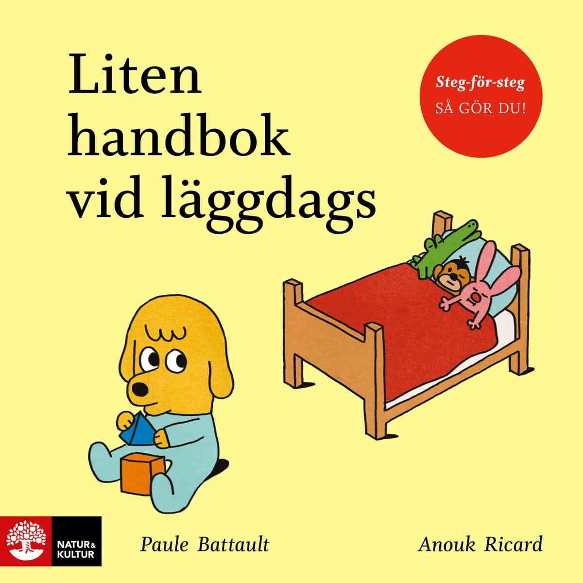 Battault, Paule ; Ricard, Anouk : Liten handbok vid läggdags