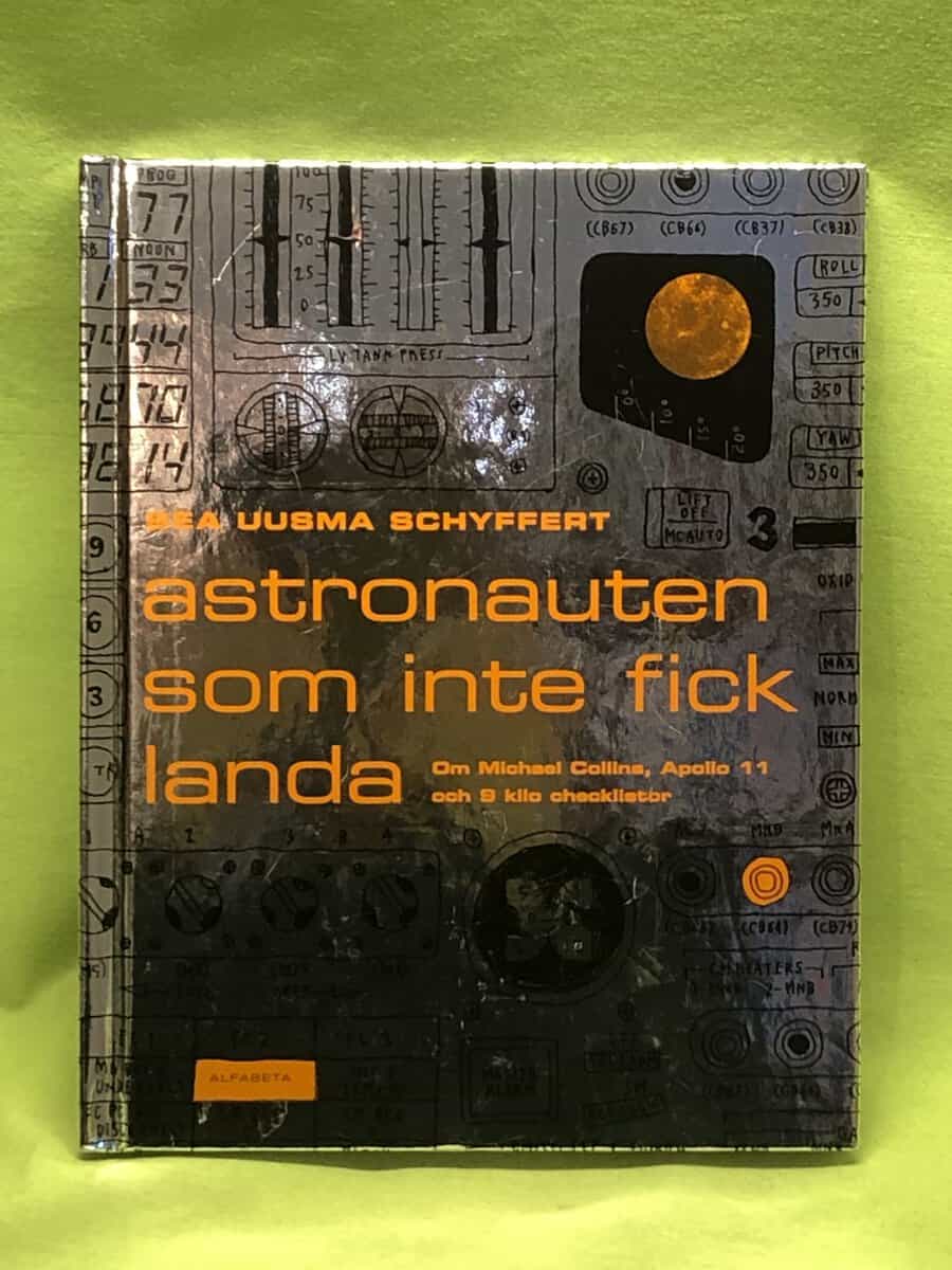 Bea Uusma : Astronauten som inte fick landa
