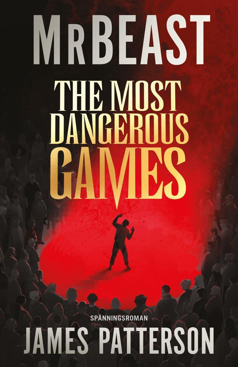 Beast, Mr ; Patterson, James : The Most Dangerous Games (svensk utgåva)
