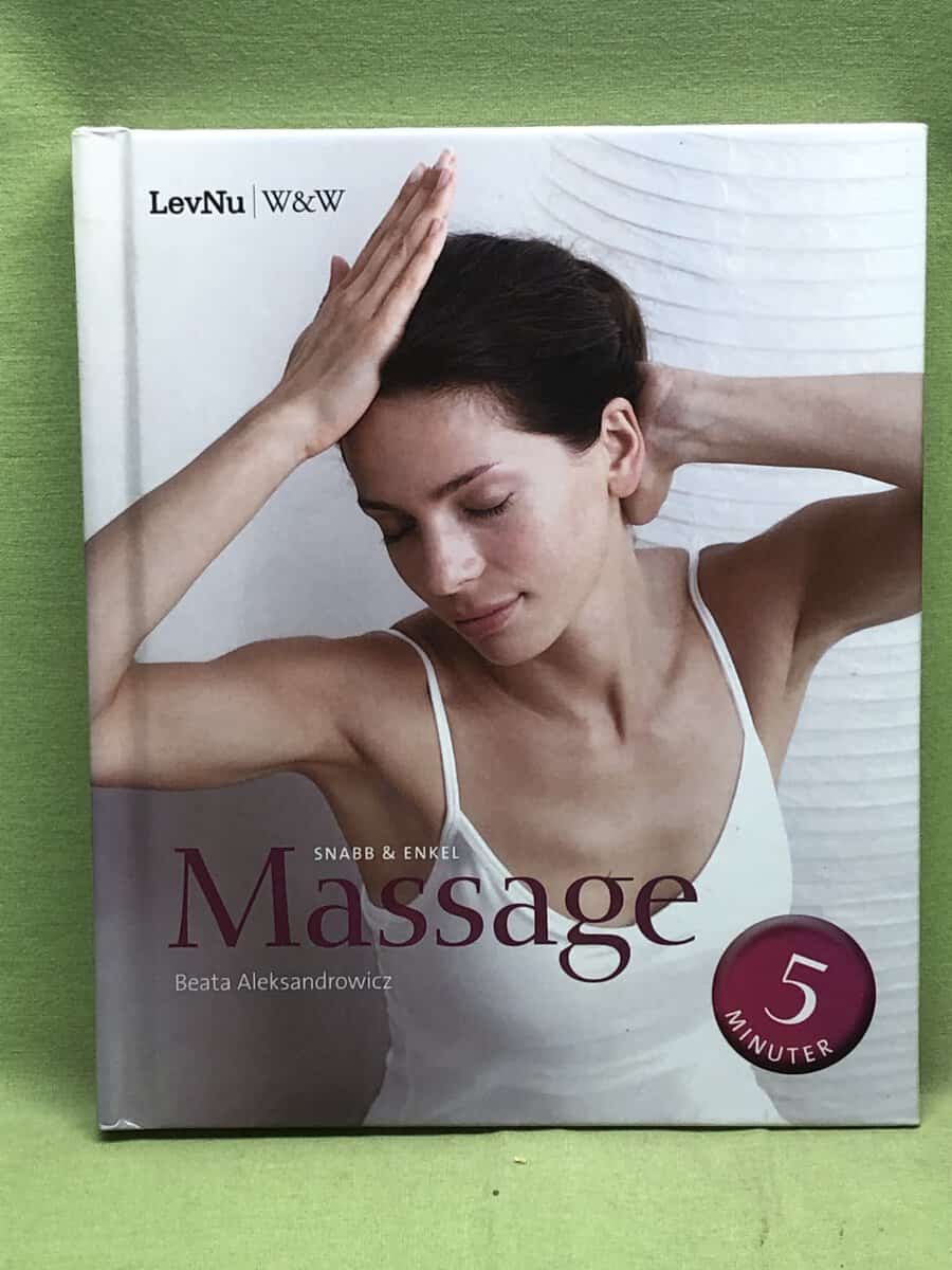 Beata Aleksandrowicz : Massage - snabb & enkel