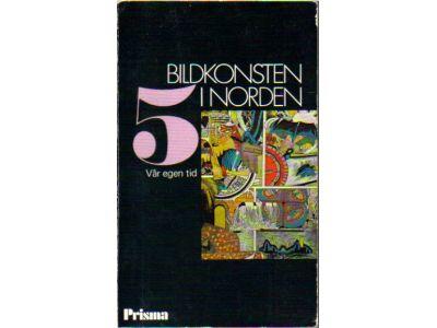 Beate Sydhoff : Bildkonsten i Norden. Del 5 vår egen tid