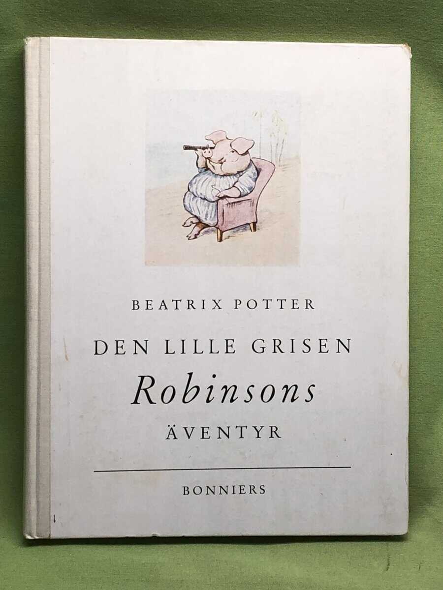 Beatrix Potter : Den lille grisen Robinsons äventyr