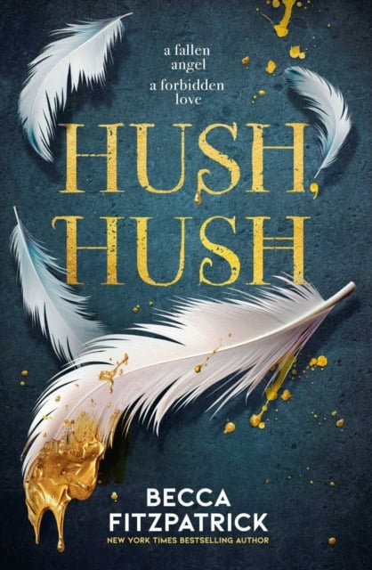 Becca Fitzpatrick : Hush, Hush