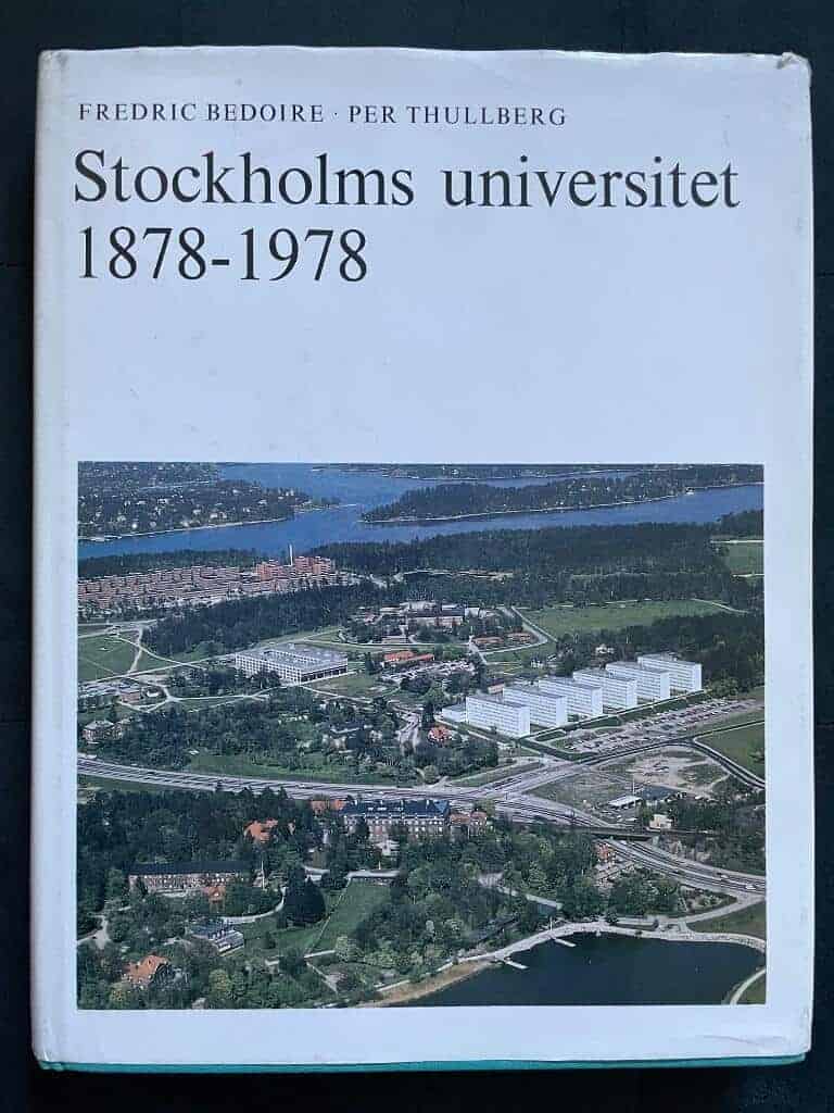 Bedoire, Fredric ; Thullberg, Per : Stockholms universitet 1878-1978