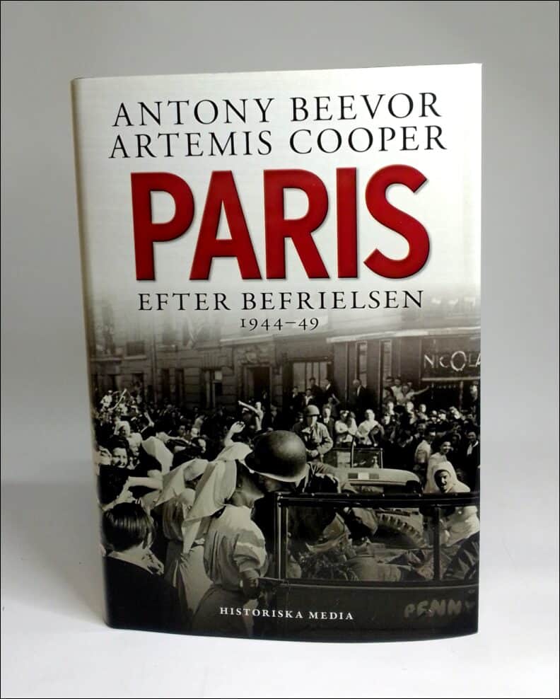 Beevor, Antony ; Cooper, Artemis : Paris efter befrielsen