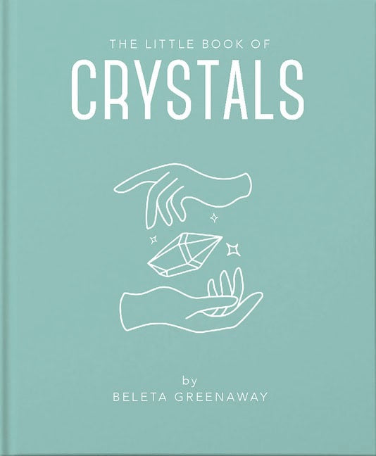 Beleta Greenaway : Little Book Of Crystals