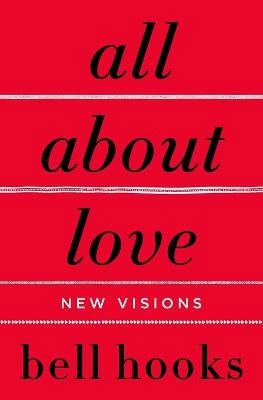 bell hooks : All about love