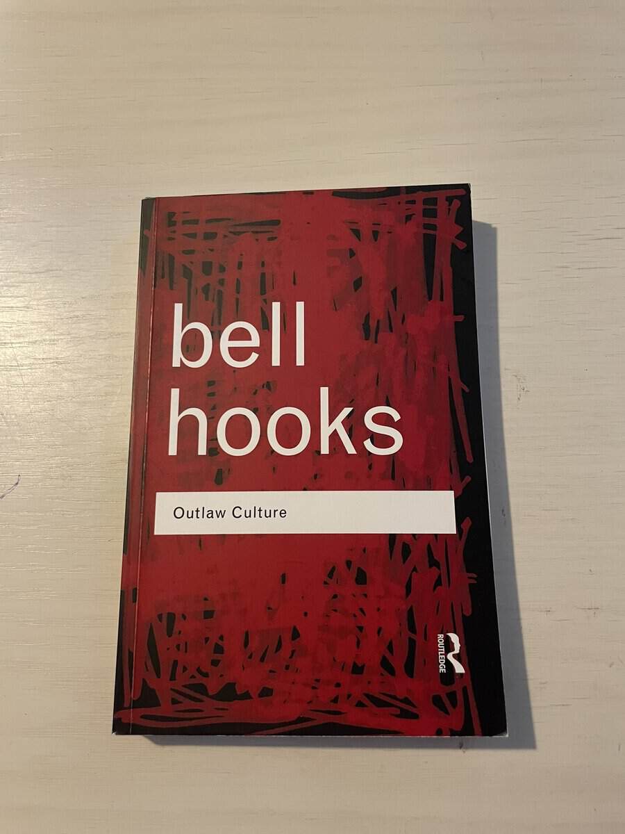 Bell Hooks : Outlaw culture