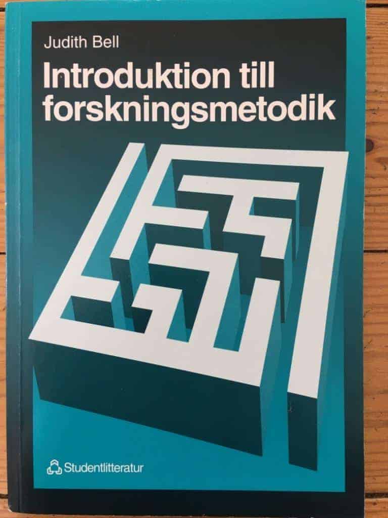 Bell, Judith ; Nilsson, Björn : Introduktion till forskningsmetodik