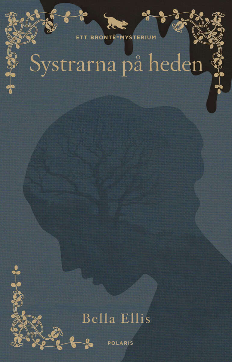 Bella Ellis : Systrarna på heden : ett Brontë-mysterium